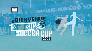 Samsic Emploi Samsic Soccer Cup 2024 [upl. by Gould479]