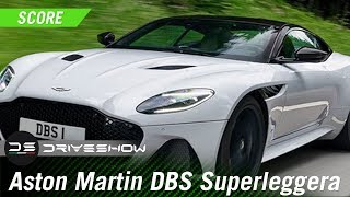 DRIVESHOW SCORE Aston Martin DBS Superleggera  Does This Aston Martin Have What it Takes to Win [upl. by Atsok]