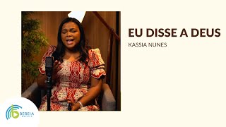 Kassia Nunes  Eu Disse a Deus Cover Josafá Souza [upl. by Alleciram969]