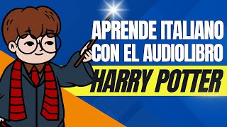 Audiolibro LENTO de Harry Potter  Audio ITALIANO y Texto ITALIANOESPAÑOL [upl. by Svensen76]