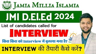 Jamia DElEd Entrance Result 2024  Jamia D El Ed list of Candidates called for INTERVIEW [upl. by Bergquist]