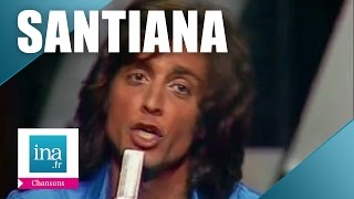 Santiana quotJe tavais juré de taimerquot live officiel  Archive INA [upl. by Ethel]