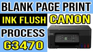 How to Fix Blank Page Printing Problem or Poor Print Quality in Canon G3470 [upl. by Ettelrahc]