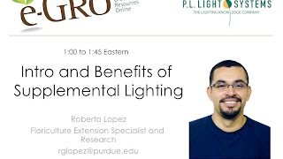 Lighting Part 1 Introduction and Benefits of Supplemental Lighting [upl. by Tadio511]