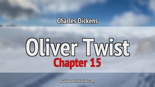 Oliver Twist Audiobook Chapter 15 [upl. by Droflim]