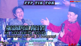 SAMPAI HATIVIRAL AMENG SPRINGlive pengerang [upl. by Kcirtap]