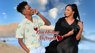 ISMAACIIL AARKA FT WARDA HAPPY  KUU DHIIBAY NAFTAYDA  OFFICIAL MUSIC VIDEO [upl. by Alston]