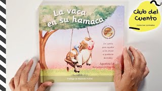 LA VACA EN SU HAMACA 🐄  📚 CUENTO PARA DORMIR 🛌 [upl. by Eirffej161]