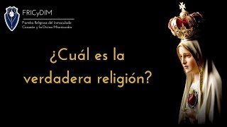 ¿Cuál es la verdadera religión [upl. by Ynot]