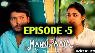 Mannipaaya Episode 5  Ravivj  Bhuwaneshwari  Tamil Love Webseries 2024  Updates  Release Date [upl. by Arretnahs]