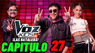 La Voz Kids 2024  Capítulo 27  Las Batallas 🎤 [upl. by Fabiano525]