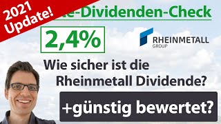 Rheinmetall Aktienanalyse 2021 Wie sicher ist die Dividende günstig bewertet [upl. by Ecraep]