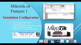 Tutoriel Mikrotik en Français 1  Prise en main du routeur configuration de base du LAN [upl. by Netsirhk]