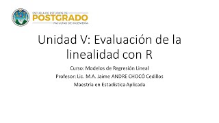 Unidad V  Evaluación de la linealidad con R [upl. by Berger]