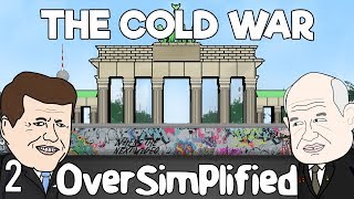 The Cold War  OverSimplified Part 2 [upl. by Ettesyl]