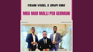 Mka mar malli per Gjermani [upl. by Lledualc987]