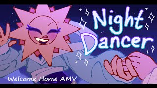 Night Dancer  Welcome Home AMV  Sally x Julie [upl. by Adnovoj]