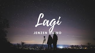 Lagi Lyrics Cover By Jenzen Guino [upl. by Coraline]