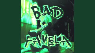 BAD FAVELA Super Slowed [upl. by Ferdinana609]