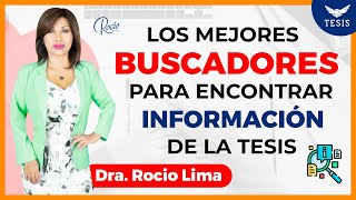 7 BUSCADORES ACADÉMICOS para encontrar información para una Tesis de Éxito 🌟DraRocio Lima 😇❤️🔥 [upl. by Schaab572]