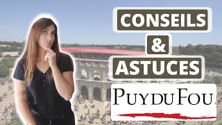 Puy du Fou Astuces et Conseils  comment organiser et planifier sa journée [upl. by Bust]