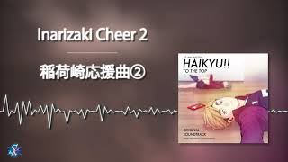 Haikyuu To The Top OST  Inarizaki Cheer 2 [upl. by Adnotal296]