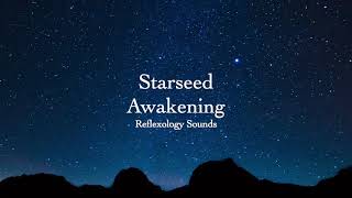 Starseed Awakening ✨ Starseed Frequencies Frequency Meditations 🌟 [upl. by Haym]