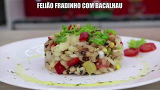 Feijão Fradinho com bacalhau  Gostoso Demais [upl. by Florida]