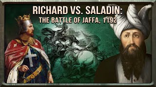 Battle of Jaffa 1192 Richard and Saladins Final Battle [upl. by Fenn]