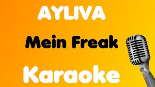 AYLIVA • Mein Freak • Karaoke [upl. by Alvord]