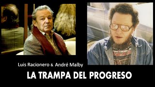 André Malby—Luis Racionero  EL PROGRESO [upl. by Llertnac49]