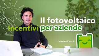 Nuovi Incentivi per un impianto fotovoltaico nel 2024 per aziende e privati [upl. by Amby]