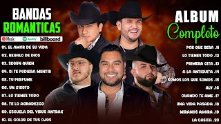 Grupo Frontera Julion Alvarez Carin Leon Calibre 50 Banda MS Exitos Mix 2024  Bandas Romanticas [upl. by Weiner]