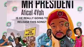 NEW REVOLUTIONARY SONG MR PRESIDENT BY ATICAL FOYOH [upl. by Cestar]