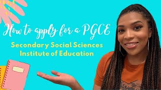 Applying for a Secondary PGCE  Social Sciences PGCE  IOE [upl. by Nnalyrehc]