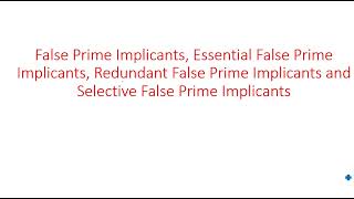 False Prime Implicants  Essential amp Redundant  STLD  Lec46 [upl. by Mota]