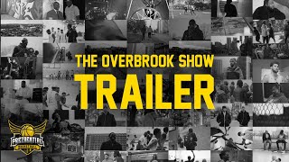 The Overbrook Show Season 2 Official Trailer [upl. by Dogs]