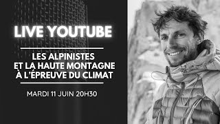 Les Mardis du Comité scientifique 3  les alpinistes et la haute montagne à lépreuve du climat [upl. by Norita450]