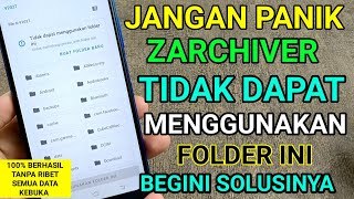 cara atasi ZArchiver tidak dapat menggunakan folder ini  untuk melindungi privasi pilih folder lain [upl. by Hescock]