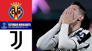 Villarreal vs Juventus Extended Highlights  Round of 16  Leg 1  CBS Sports Golazo [upl. by Ahcarb]