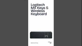 Type Smarter Not Harder  Logitech MX Keys S with Smart Actions amp Backlighting [upl. by Alaham217]