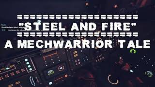 quotSteel and Firequot  A Mechwarrior Tale  MWO and MW5 Tribute Battletech Fan Music Video METAL [upl. by Linetta349]