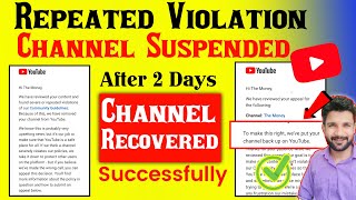 Channel Recovered 101  Repeated Violations  We have Removed Your Channel From YouTube Tech israr [upl. by Freed]