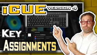 A Beginners Guide iCUE Version 4 Key Assignment Tutorial 2021 [upl. by Mariann536]