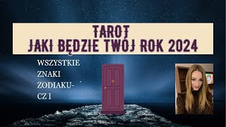 Tarot prognoza na rok 2024 Jaki będzie ten rok dla Ciebie Znaki zodiaku od Barana do Panny [upl. by Nicola]