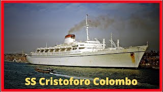 SS Cristoforo Colombo История Итальянского Лайнера  SS Cristoforo Colombo Ocean Liner History [upl. by Rhoda]