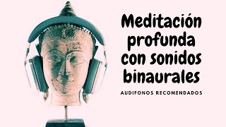 Sonidos Binaurales para MEDITACION PROFUNDA Y SANAR usar audífonos recomendado [upl. by Duvall448]