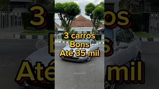 3 carros muito bons até 35 mil reais carros focus etios agile fy [upl. by Combe743]