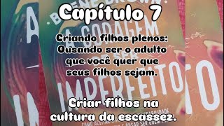 Leitura do livro A coragem de ser imperfeito  cap 7 [upl. by Larianna582]