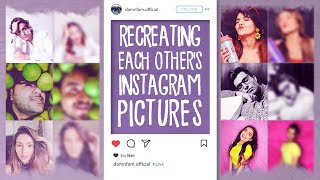 RECREATING EACH OTHERs INSTAGRAM PICTURES  DAMNFAM [upl. by Esilenna]